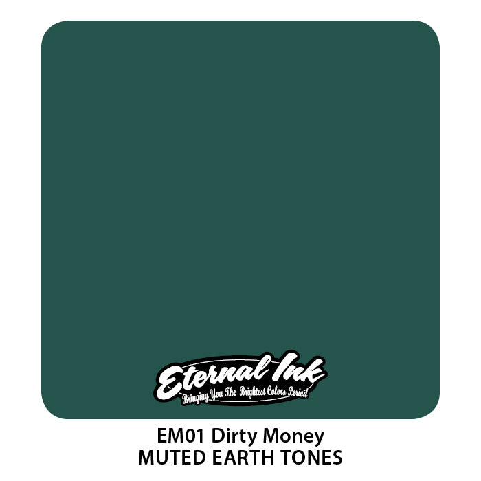 Eternal EM Dirty Money - Muted Earth
